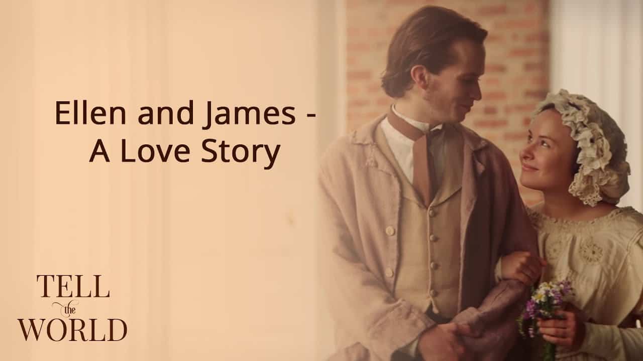 Ellen and James - A Love Story. Film “Tell the World”